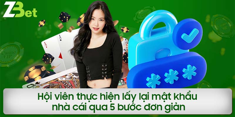 Zbet, quên mật khẩu Zbet